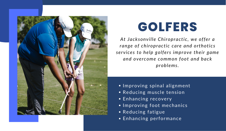 Chiropractic Care and Orthotics for Golfers in Jacksonville Florida