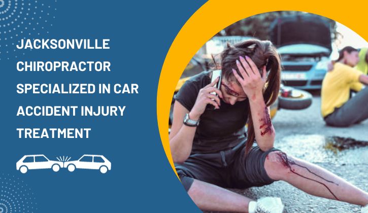 car accident injury chiropractor in Jacksonville