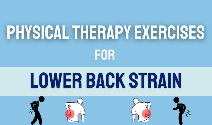 Physical Therapy Exercises for Lower Back Strain,